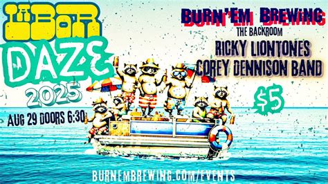Labor Daze with Ricky Liontones and the Corey Dennison Band, Burn 'Em ...
