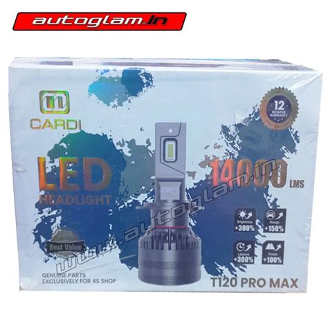 Universal Cardi (2pc) Led Bulb (HeadLighs) 14000 LMS | T120 Pro Max ...