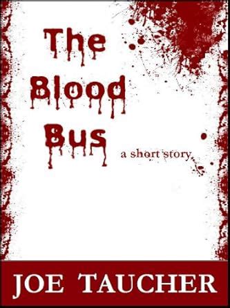 The Blood Bus eBook : Taucher, Joe: Amazon.in: Kindle Store