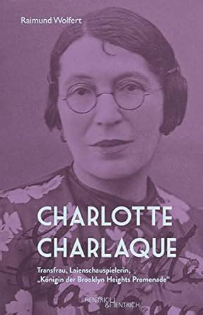 Amazon.in: Buy Charlotte Charlaque: Transfrau, Laienschauspielerin ...