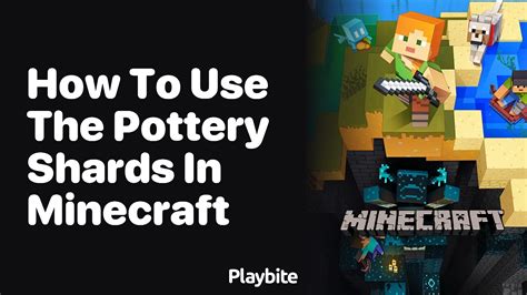 How to Use Pottery Shards in Minecraft - Playbite