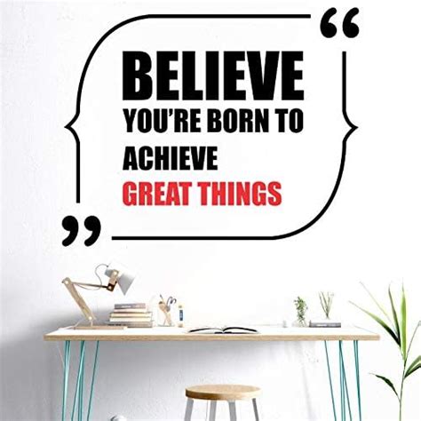 StickMe 'Believe You are Born to Achieve Great Things - Office ...