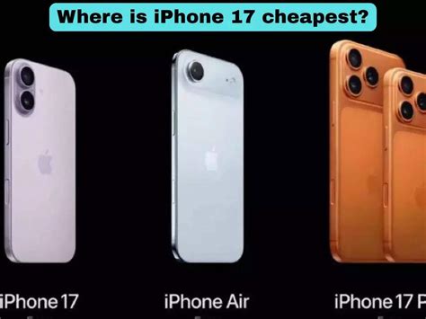 iPhone 17: Cheapest country to buy? Check prices in US, UAE, Japan, and ...