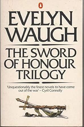 Buy Sword Of Honour Trilogy: Men at Arms;Officers And Gentlemen ...