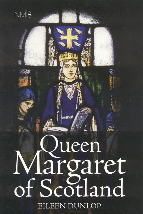 Queen Margaret of Scotland: Dunlop, Eileen: 9781901663921: Amazon.com ...
