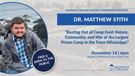 Dr. Matthew Stith: “Busting Out of Camp Ford: Nature, Community & War ...