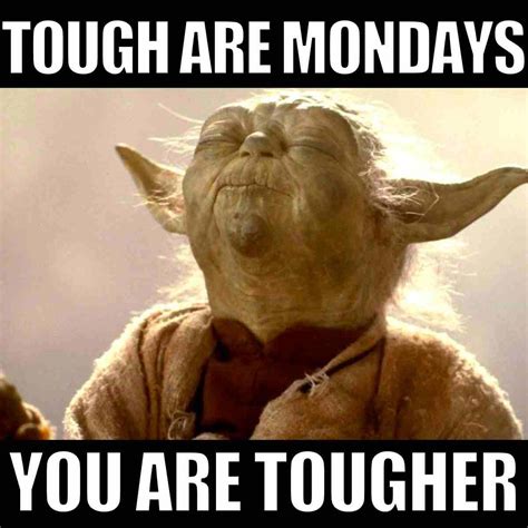 25 Monday Motivation Memes To Help You Get It Together