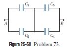 Figure 25 - 33 shows a circuit section of four air - filled capacitors ...