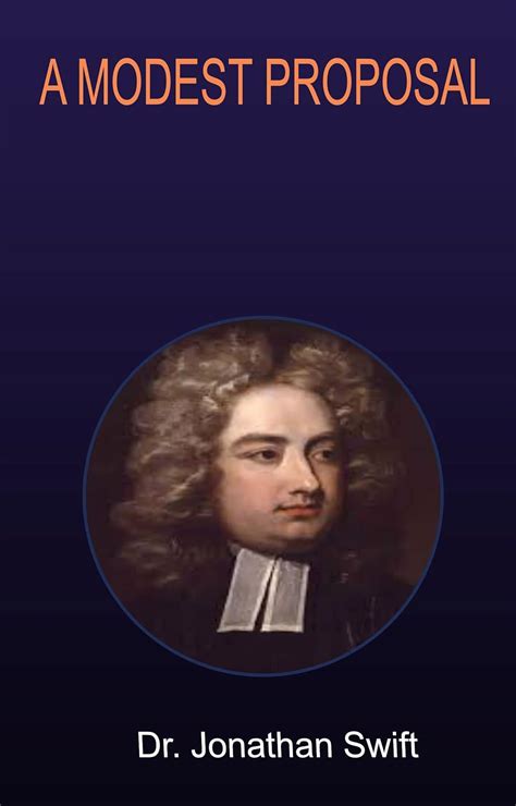 A MODEST PROPOSAL eBook : Dr. Jonathan Swift: Amazon.in: Kindle Store