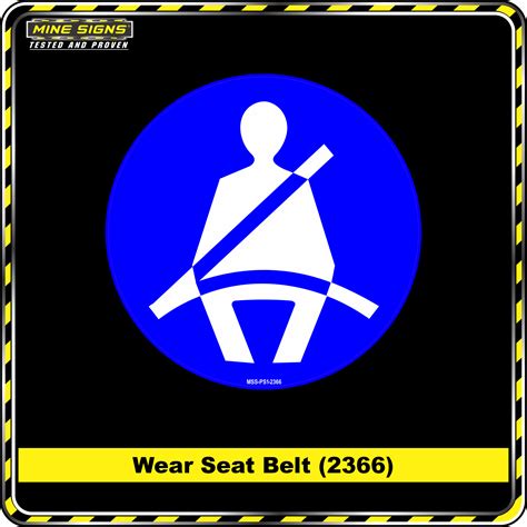Wear Seat Belt (Pictogram 2366) - Mine Signs