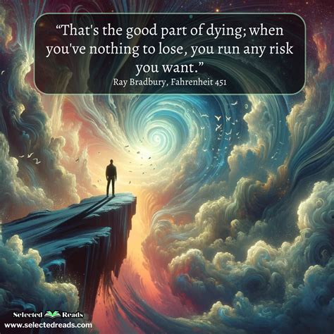 Best Fahrenheit 451 Quotes - Selected Reads
