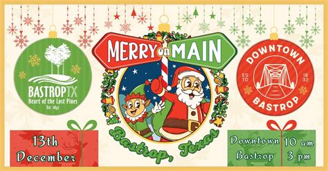 Lost Pines Christmas: Merry on Main, Main St, Bastrop, TX 78602, United ...