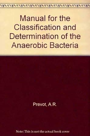 Manual for the Classification and Determination of the Anaerobic ...