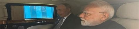 Putin Wanted To Travel With PM Modi In His Car, Had 45 Minute ...