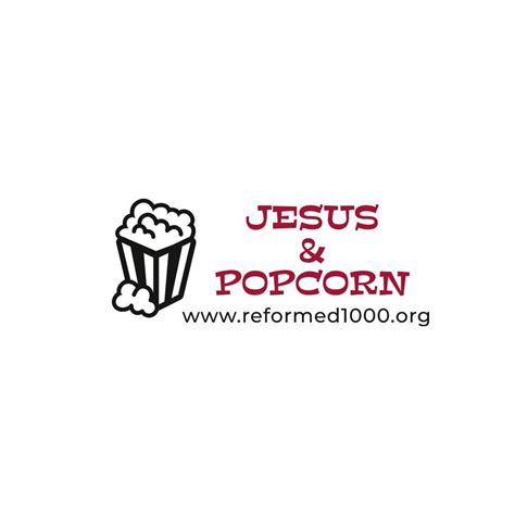 Jesus & Popcorn , Reformed Church of the Thousand Isles, Alexandria Bay ...