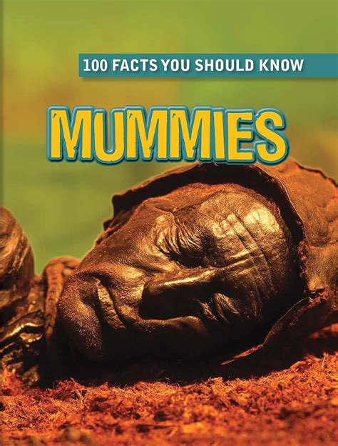 Buy Mummies (100 Facts You Should Know) Book Online at Low Prices in ...