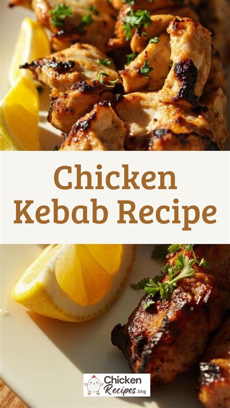 Chicken Kebab Recipe