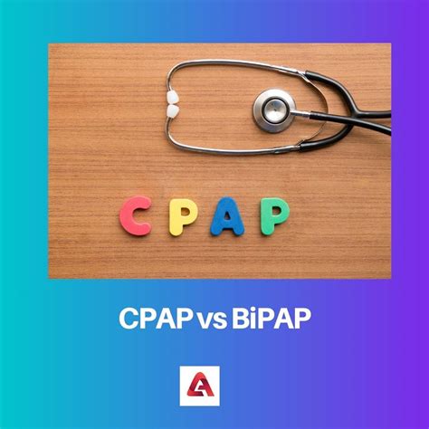 CPAP vs BiPAP: Perbedaan dan Perbandingan