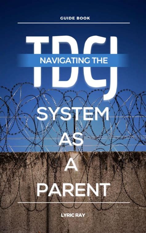 Navigating The TDCJ System As A Parent: Your Guide to Supporting Your ...