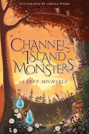 Channel Island Monsters : Michaels, Erren, Wilde, Amelia: Amazon.in: Books