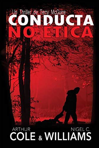 Conducta no etica (Spanish Edition) eBook : Cole and Nigel C Williams ...