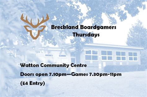 Breckland Boardgamers - Thursdays, Watton Youth & Community Centre ...