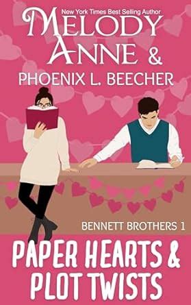Paper Hearts and Plot Twists (Bennett Brothers Book 1) eBook : Beecher ...