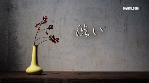 'Shibui' - Concept of Japanese Elegance and Simplicity - RoYuMi - Japan Hub - aesthetic words for quiet