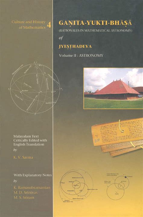 Ganita-Yukti-Bhasa (Rationales Mathematical Astronomy) of Jyesthadeva ...