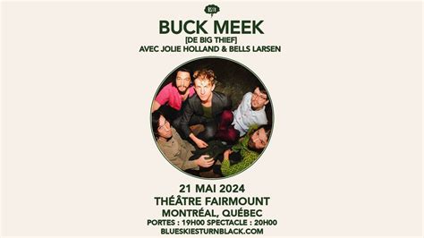 BUCK MEEK (de Big Thief) + JOLIE HOLLAND + BELLS LARSEN - Montréal ...