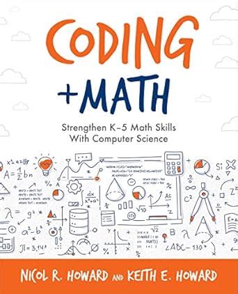 Coding + Math: Strengthen K-5 Math Skills with Computer Science ...