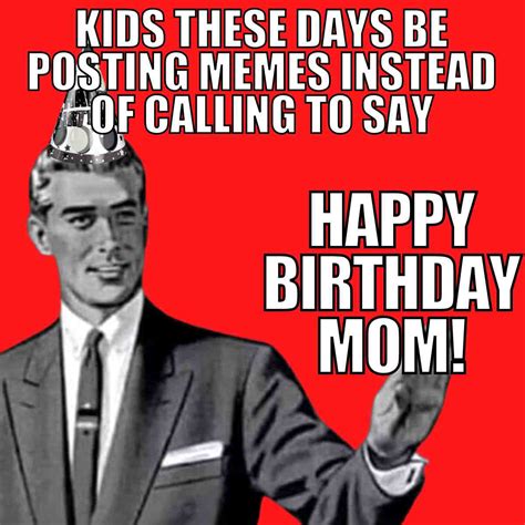Happy Birthday Mom Funny Meme