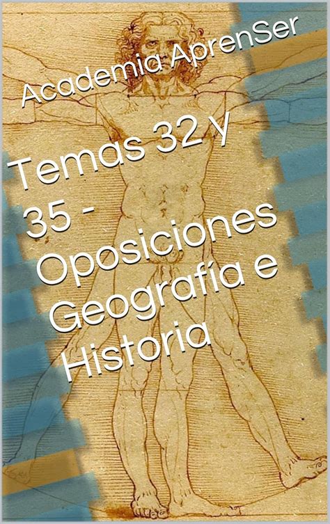 Temas 32 y 35 - Oposiciones Geografía e Historia (Oposiciones ...