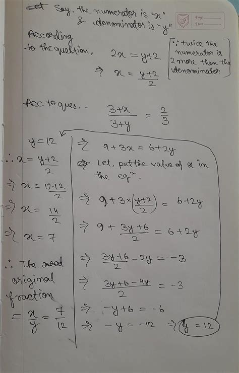 In a fraction twice the numerator is 2 more than the denominator if 3 ...