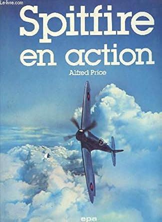 Spitfire en action : Amazon.in: Books