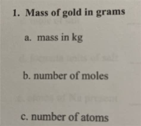 Mass of gold in gramsa. ﻿mass in kgb. ﻿number of | Chegg.com