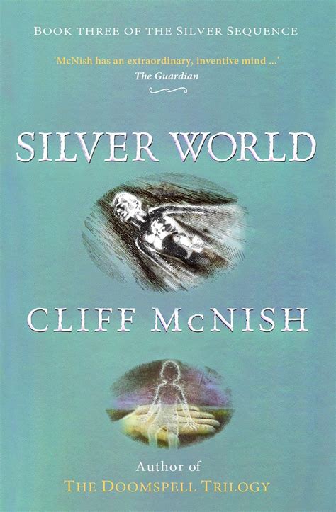 Silver World (The Silver Sequence Book 3) eBook : McNish, Cliff, Taylor ...