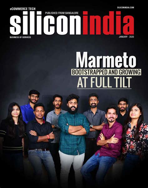 Driving E-Commerce Innovation - Silicon India Cover Story | Marmeto
