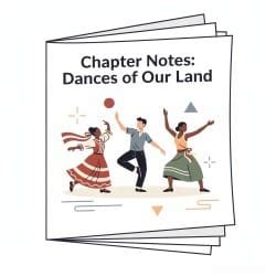 Dances of Our Land Chapter Notes - Arts for Class 6 (Kriti - 1) PDF ...