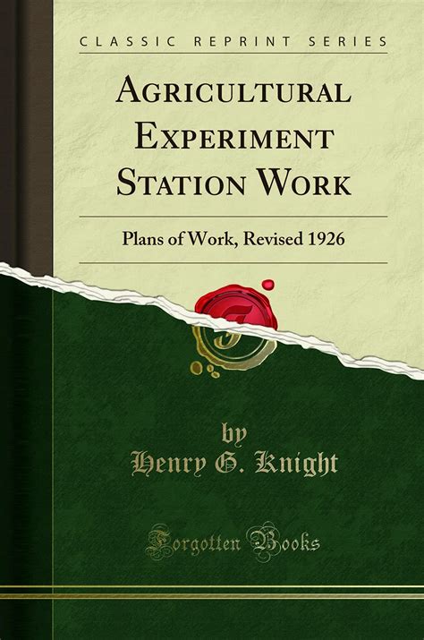 Buy Agricultural Experiment Station Work: Plans of Work, Revised 1926 ...