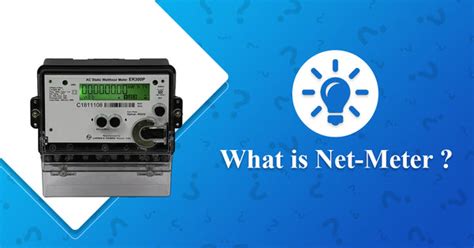 What is Net Meter & How can I Check?