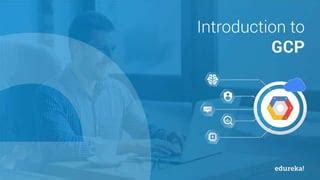 Image result for Google Cloud Computing Tutorial Edurekha