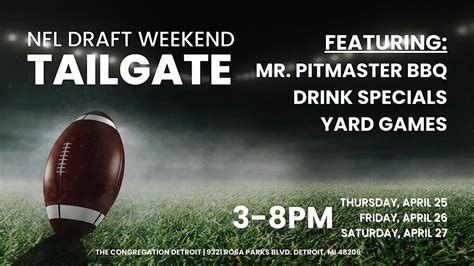 NFL Draft Weekend Tailgate, The Congregation, Detroit, 25 April to 27 ...
