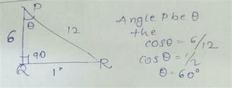 9) In right angle triangle PQR PR=12 PQ=6 then what is the measure of ...