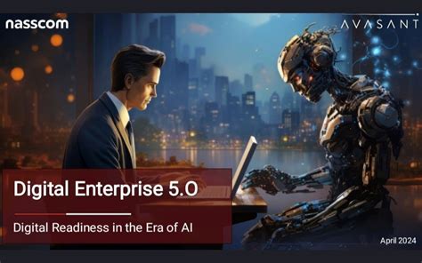 Digital Enterprise 5.0: Digital Readiness in the era of AI | nasscom ...