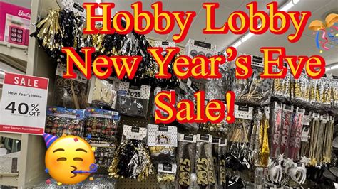 HOBBY LOBBY NEW YEAR EVE'S on SALE! 🥳 40% OFF! - YouTube