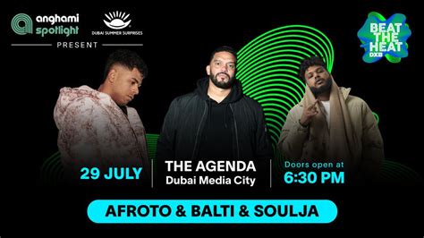 Beat The Heat with Balti, Afroto & Soulja at The Agenda, Dubai, The ...