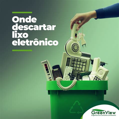 Onde descartar o lixo eletrônico? GreenView Consultoria
