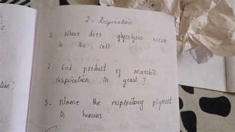 Respiration Where does glycolysis occur in the cell? End product of anae..