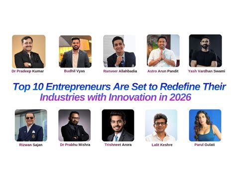 12 Famous Entrepreneurs Who Redefined Modern Business In 2026